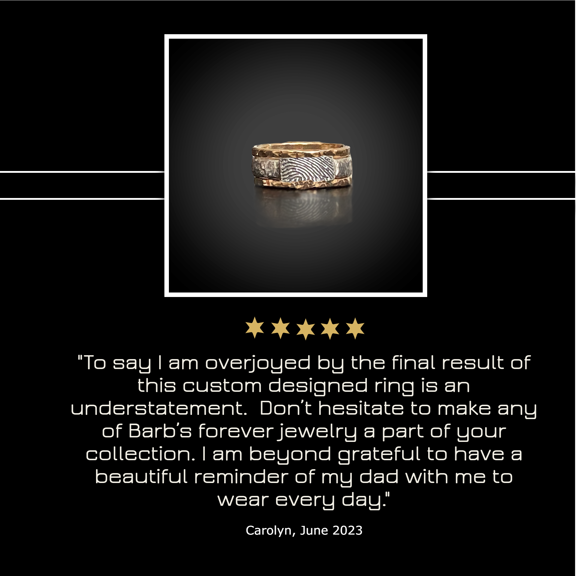 Adorn Designs Jewelry 5 star customer review of mixed metal fingerprint ring